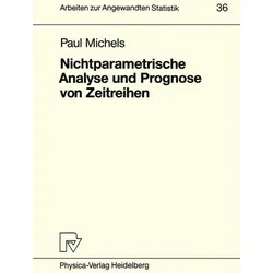 Nichtparametrische Analyse und Prognose von Zeitreihen, Fachbücher von Paul Michels