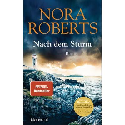 Nach dem Sturm, Gebundene Ausgabe von Nora Roberts, Blanvalet