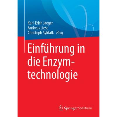 Einführung in die Enzymtechnologie, Taschenbuch von , Springer Berlin, 978-3-662-57618-2
