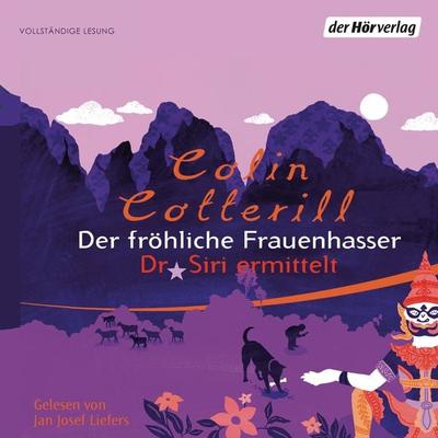 Der fröhliche Frauenhasser - Colin Cotterill, Audio, 9783844512540