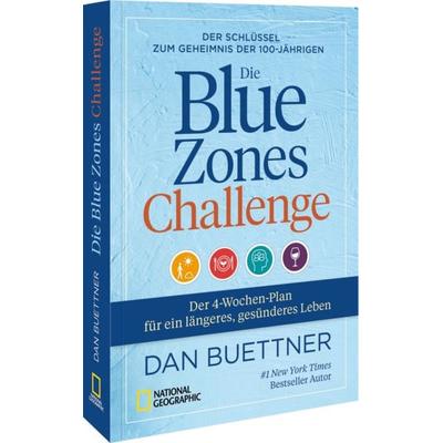 Die Blue Zones Challenge, Taschenbuch von Dan Buettner, National Geographic Deutschland, 978-3-9870112-4-5