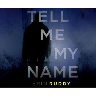 Tell Me My Name - Erin Ruddy, CD, 9781662001659