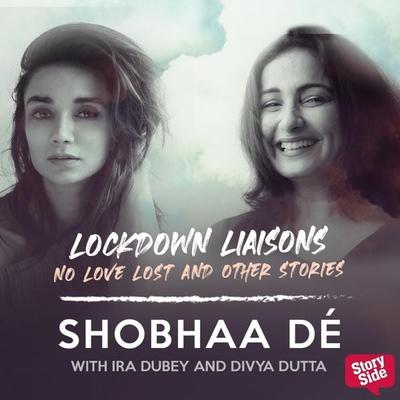 Lockdown Liaisons - No love lost and other stories - Shobhaa De, Audio, 9789369311033