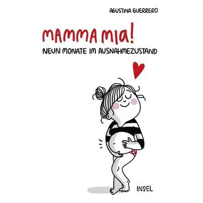 Mamma mia!, Taschenbuch von Agustina Guerrero, Insel Verlag, 978-3-458-36351-4