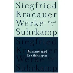 Romane und Erzählungen, Belletristik von Siegfried Kracauer