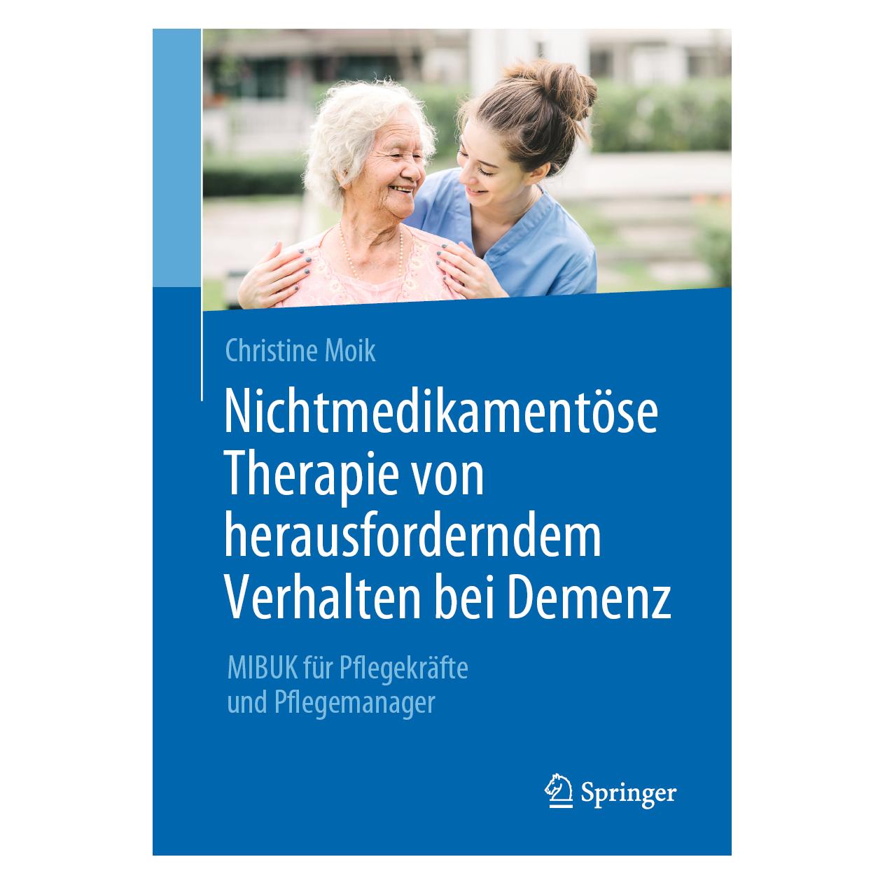 Springer Nichtmedikamentöse Therapie von herausforderndem Verhalten bei Demenz (Deutsch, Softcover, Christine Moik) (14614679)
