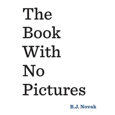 The Book with No Pictures, Taschenbuch von B. J. Novak, Penguin Books Ltd, 978-0-14-136179-6