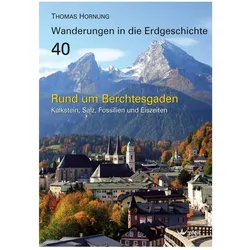 Rund um Berchtesgaden, Fachbücher von Thomas Hornung