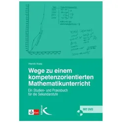 Wege zu einem kompetenzorientierten Mathematikunterricht, Fachbücher von Henrik Kratz