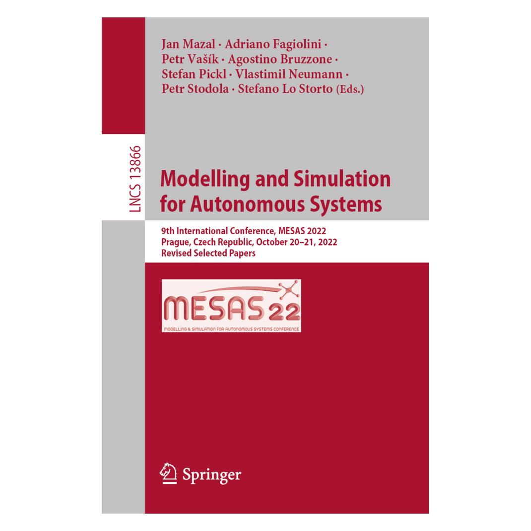 Springer Modelling and Simulation for Autonomous Systems (Englisch, Softcover, Adriano Fagiolini, Agostino Bruzzone, Petr Jan Mazal, Petr Stodola, Petr Vasík, Stefan Pickl, Stefano Lo Storto, Vlastimil Neumann) (56946032)