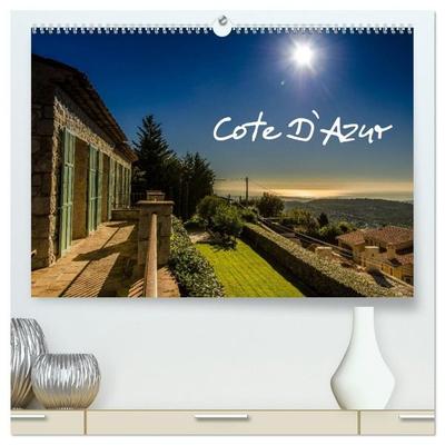Cote D`Azur (hochwertiger Premium Wandkalender 2027 DIN A2 quer), Kunstdruck in Hochglanz