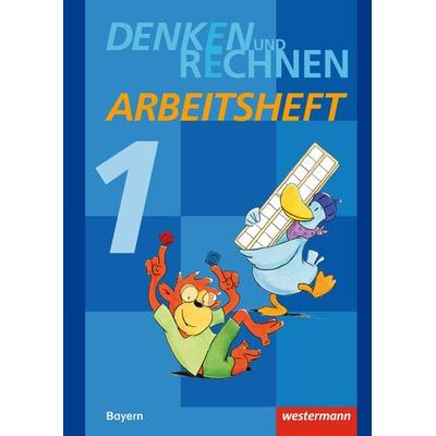 Denken und Rechnen - Ausgabe 2014 für Grundschulen in Bayern, Geheftet von Angelika Elsner,Dieter Klöpfer,Stefanie Mayr-Leidnecker,Peter