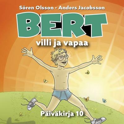 Bert, villi ja vapaa - Sören Olsson,Anders Jacobsson, Audio, 9789180441629