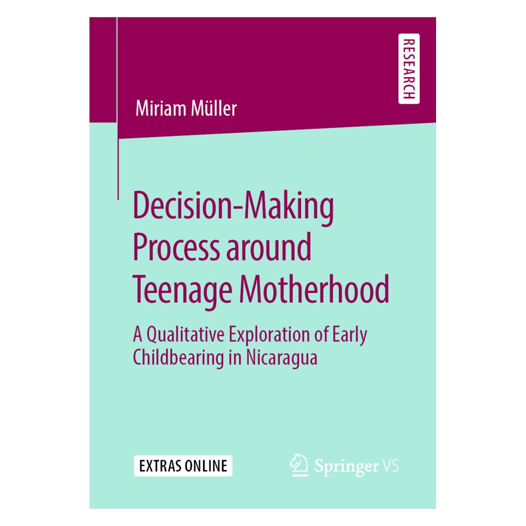 Springer Decision-Making Process around Teenage Motherhood (Englisch, Softcover, Miriam Müller) (56119880)