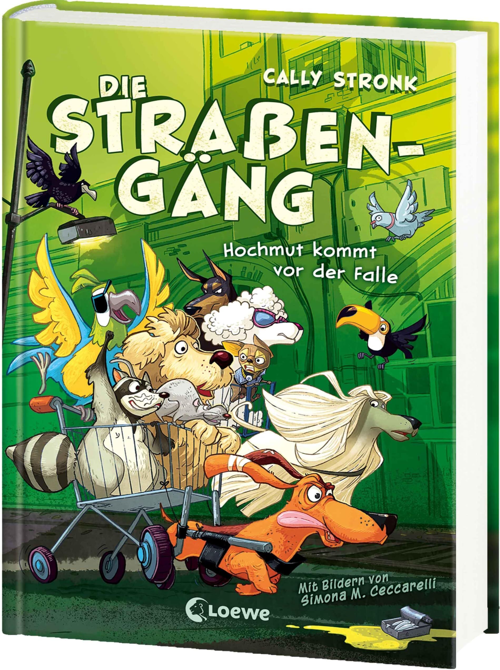 Cally Stronk - Die Straßengäng (Band 3) - Hochmut kommt vor der Falle: Flo & Co. müssen sich einem neuen Gegner entgegenstellen und ein spannender Wettkampf beginnt! - Kinderbuch mit urkomischen Tieren ab 8 Jahren - Preis vom 10.10.2026 11:48:34 h
