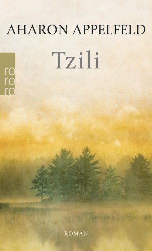 Aharon Appelfeld - Tzili - Preis vom 12.10.2026 11:37:12 h