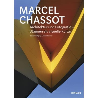 Marcel Chassot, Gebundene Ausgabe von Wolfgang Meisenheimer,Marcel Chassot, Hirmer, 978-3-7774-3004-1