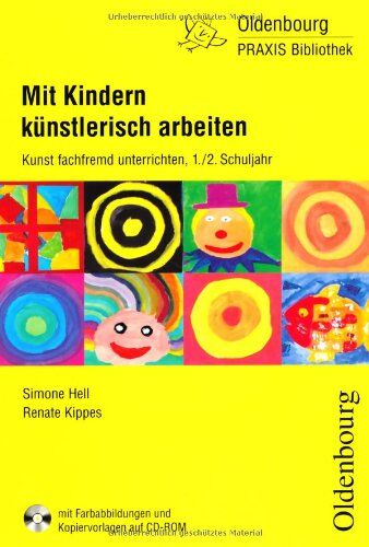 Simone Hell - Mit Kindern künstlerisch arbeiten: Kunst fachfremd unterrichten, 1./2. Schuljahr - Preis vom 16.10.2026 11:41:07 h