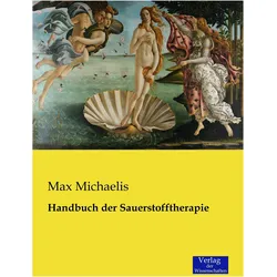 Handbuch der Sauerstofftherapie, Fachbücher von Max Michaelis