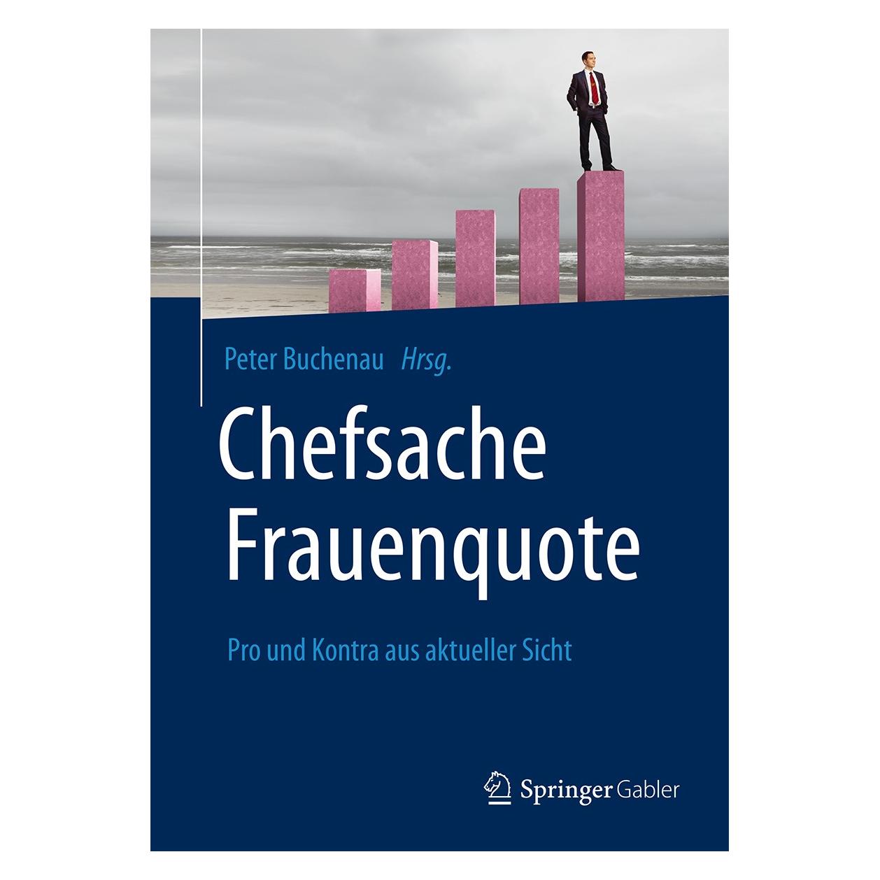 Gabler Chefsache Frauenquote (Deutsch, Peter Buchenau, 2016) (9783658121822)