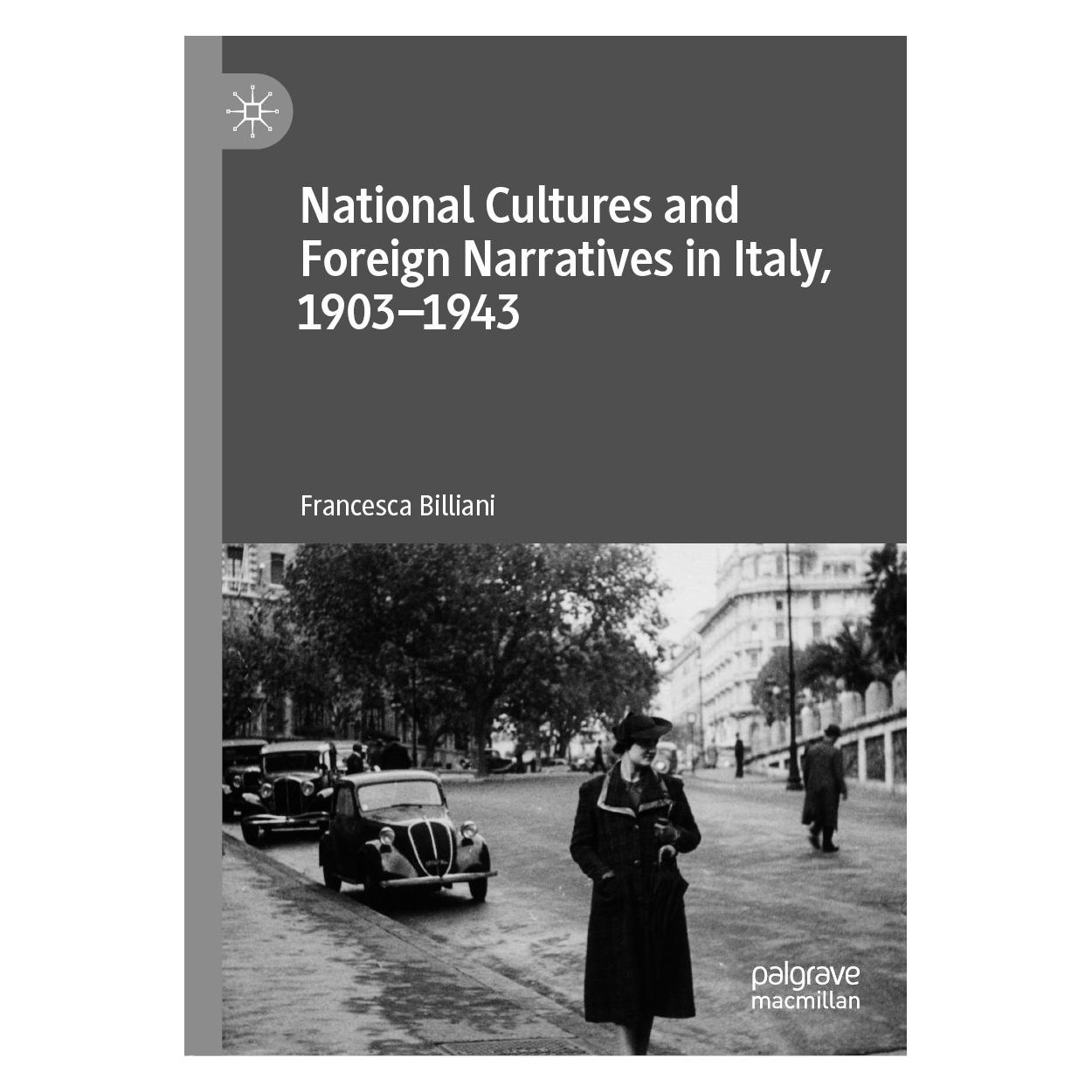 Springer National Cultures and Foreign Narratives in Italy, 1903-1943 (Englisch, Hardcover, Francesca Billiani) (9783030541491)
