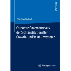 Corporate Governance aus der Sicht institutioneller Growth- und Value-Investoren, Fachbücher von Christian Dietrich