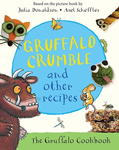 Julia Donaldson - Gruffalo Crumble and Other Recipes - Preis vom 09.10.2026 07:28:09 h
