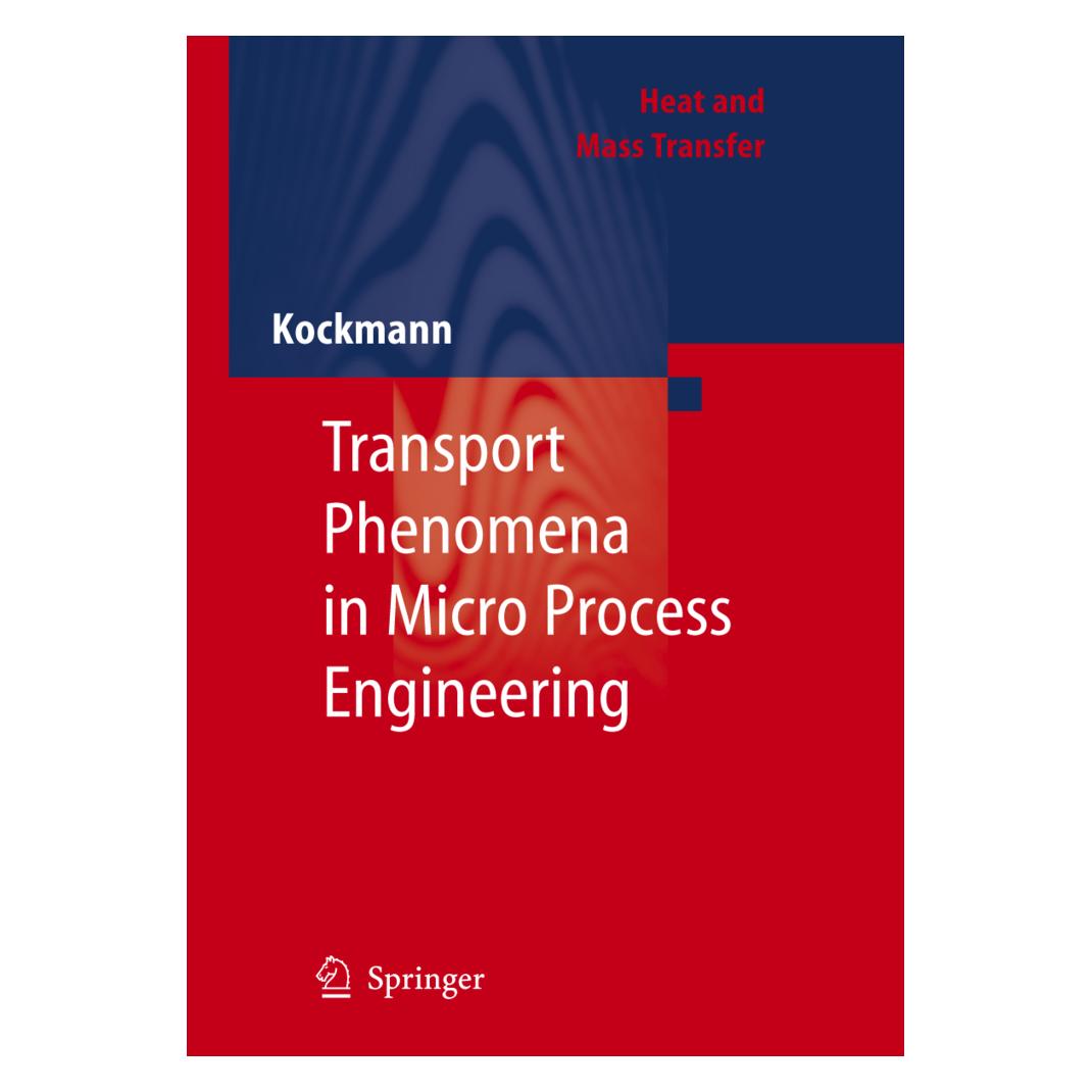 Springer Transport Phenomena in Micro Process Engineering (Englisch, Softcover, Norbert Kockmann) (55373333)
