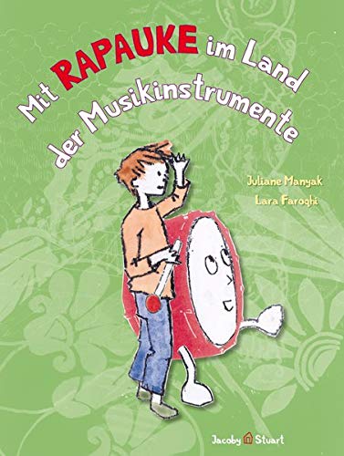 Juliane Manyak - Mit Rapauke im Land der Musikinstrumente - Preis vom 13.10.2026 11:25:28 h