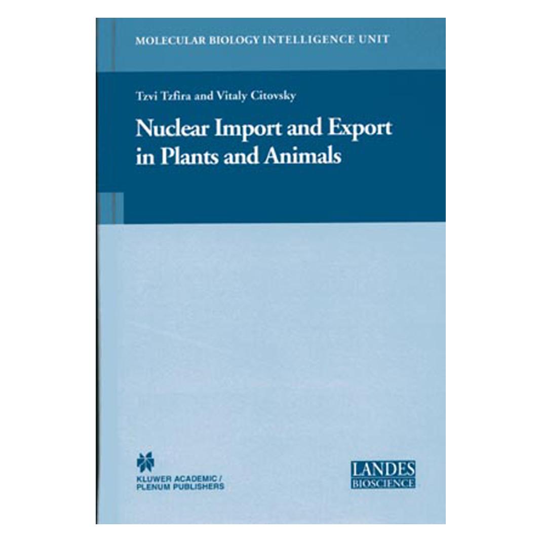 Springer Nuclear Import and Export in Plants and Animals (Englisch, Softcover, Tzvi Tzfira, Vitaly Citovsky) (55381422)
