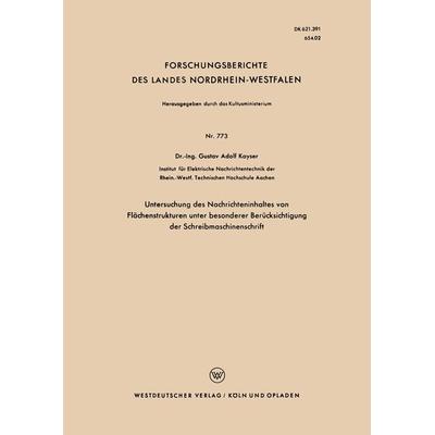 Untersuchung des Nachrichteninhaltes von Flächenstrukturen unter besonderer Berücksichtigung der Schreibmaschinenschrift, Taschenbuch von Gustav Adolf