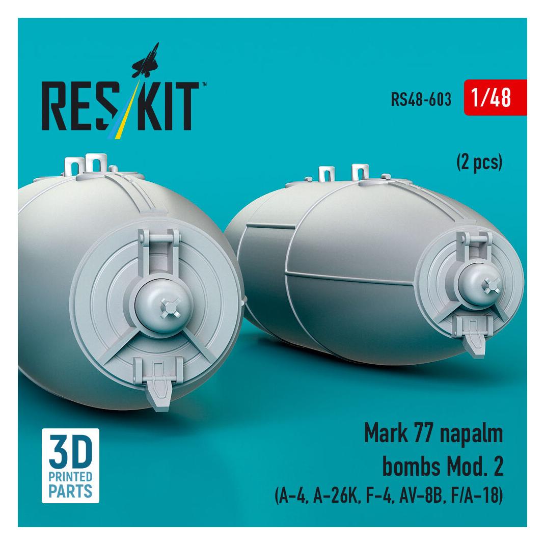 ResKit Mark 77 napalm bombs Mod. 2 (2pcs) (A-4, A-26K, F-4, AV-8B, F/A-18) (3D Printed) (RS48-0603)