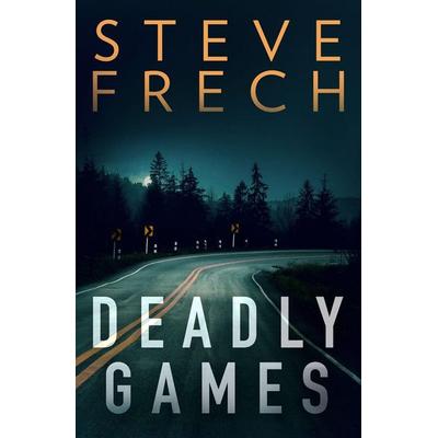 Deadly Games, Taschenbuch von Steve Frech, HarperCollins