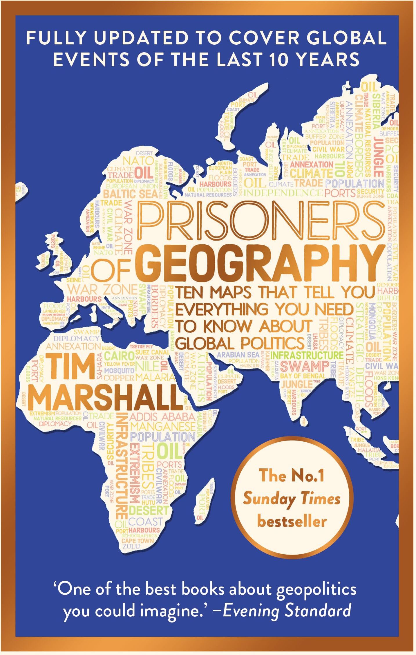 Tim Marshall - Prisoners of Geography: Updated 10th Anniversary Edition: Ten Maps That Tell You Everything You Need To Know About Global Politics (Tim Marshall on Geopolitics) - Preis vom 14.10.2026 23:07:16 h