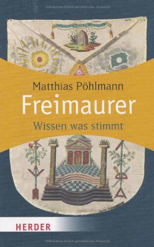 Matthias Pöhlmann - Freimaurer: Wissen was stimmt (HERDER spektrum) - Preis vom 09.10.2026 07:28:09 h