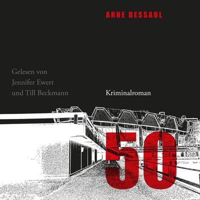 50 - Ein Campuskrimi - Arne Dessaul, Audio, 9783960281566