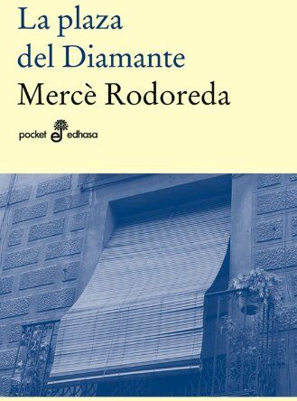 Mercè Rodoreda - La plaza del diamante (Pocket) - Preis vom 09.10.2026 07:28:09 h