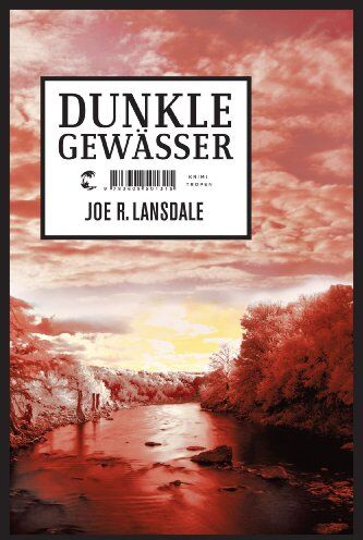 Lansdale, Joe R. - Dunkle Gewässer - Preis vom 14.10.2026 23:07:16 h