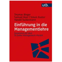 Einführung in die Managementlehre, Fachbücher von Thomas Bieger