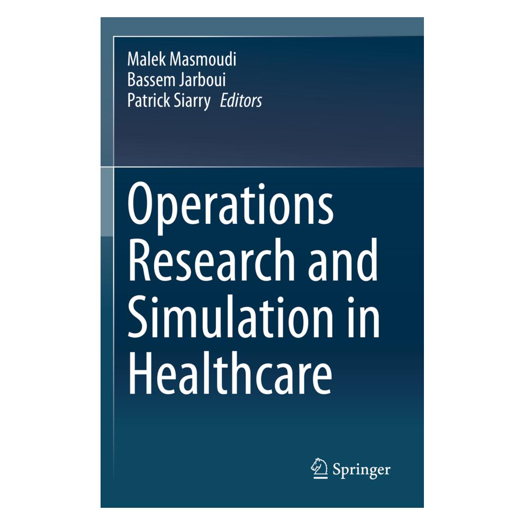Springer Operations Research and Simulation in Healthcare (Englisch, Softcover, Bassem Jarboui, Patrick Siarry) (56885659)
