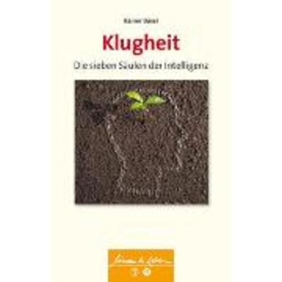 Klugheit, Paperback von Rainer Bösel, BALANCE Buch + Medien Verlag