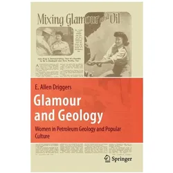 Glamour and Geology, Fachbücher von E. Allen Driggers