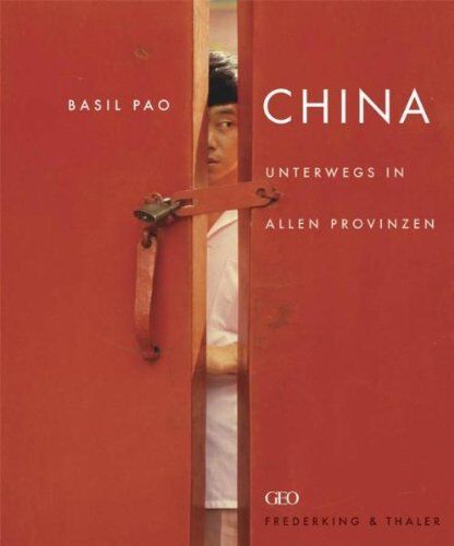 Basil Pao - China: Unterwegs in allen Provinzen - Preis vom 14.10.2026 23:07:16 h