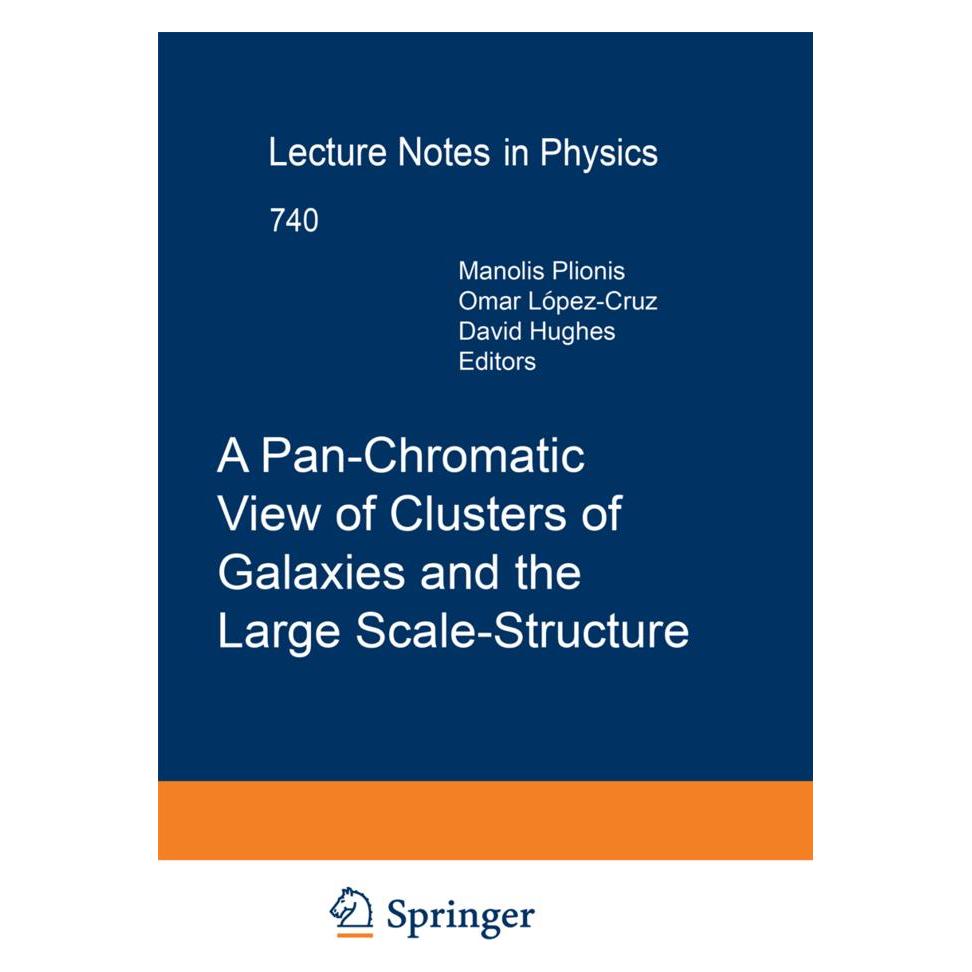 Springer A Pan-Chromatic View of Clusters of Galaxies and the Large-Scale Structure (Englisch, Softcover, D. Hughes, Hughes D, Lpez-Cruz O, Manolis Plionis, O. López-Cruz) (55580115)