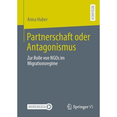 Partnerschaft oder Antagonismus, Taschenbuch von Anna Huber, Springer Fachmedien Wiesbaden GmbH, 978-3-658-52593-4