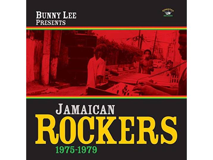 Bunny Lee - Jamaican Rockers 1975-1979