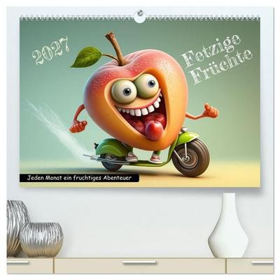 Fetzige Früchte (hochwertiger Premium Wandkalender 2027 DIN A2 quer), Kunstdruck in Hochglanz