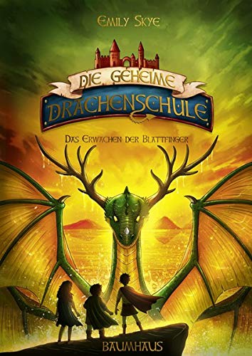 Emily Skye - Die geheime Drachenschule - Das Erwachen der Blattfinger: Band 4 - Preis vom 30.09.2026 22:30:23 h