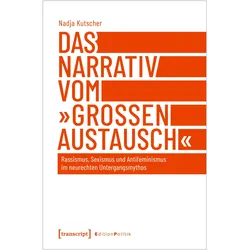 Das Narrativ vom »grossen Austausch«, Fachbücher von Nadja Kutscher