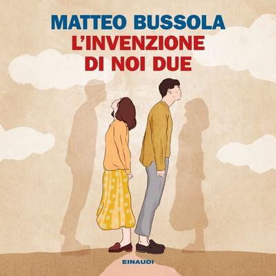 L'invenzione di noi due - Matteo Bussola, Audio, 9788858490495